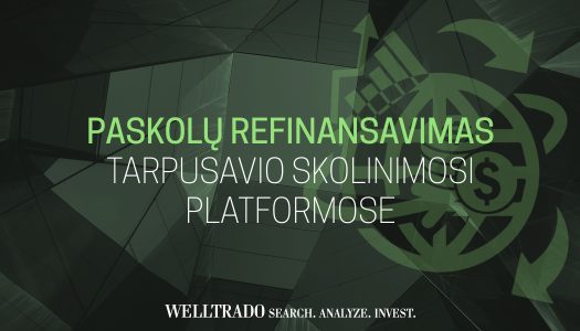 Paskolų refinansavimas tarpusavio skolinimo platformose